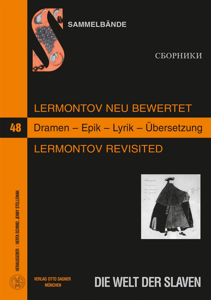 Titel: Lermontov neu bewertet. Lermontov Revisited. Dramen - Epik - Lyrik - Übersetzung