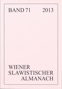Title: Wiener Slawistischer Almanach Band 71/2013