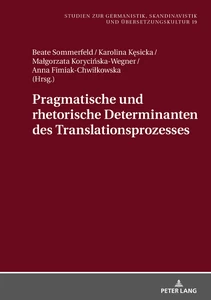 Title: Pragmatische und rhetorische Determinanten des Translationsprozesses