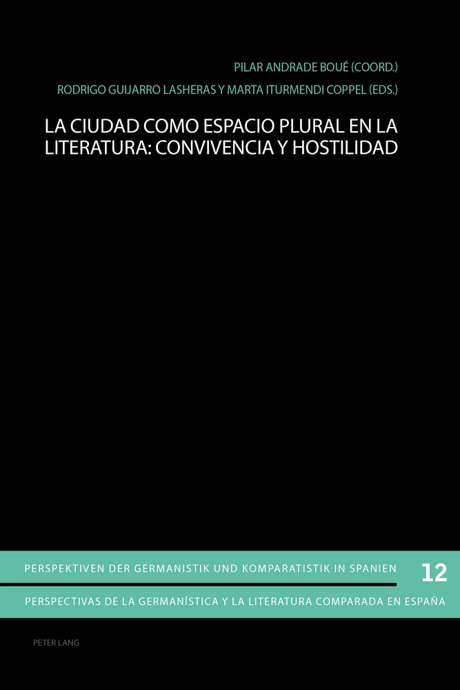 Title: La ciudad como espacio plural en la literatura: convivencia y hostilidad