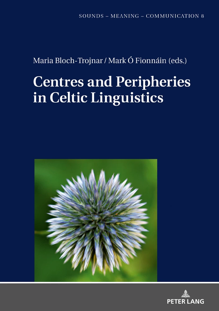 Title: Centres and Peripheries in Celtic Linguistics