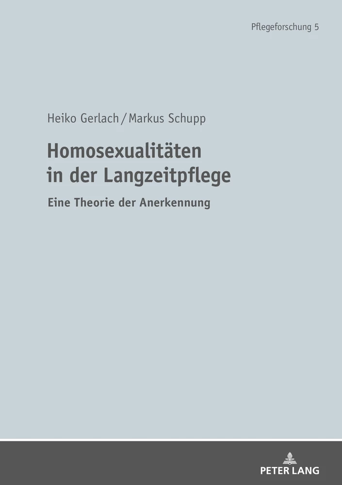 Titel: Homosexualitäten in der Langzeitpflege
