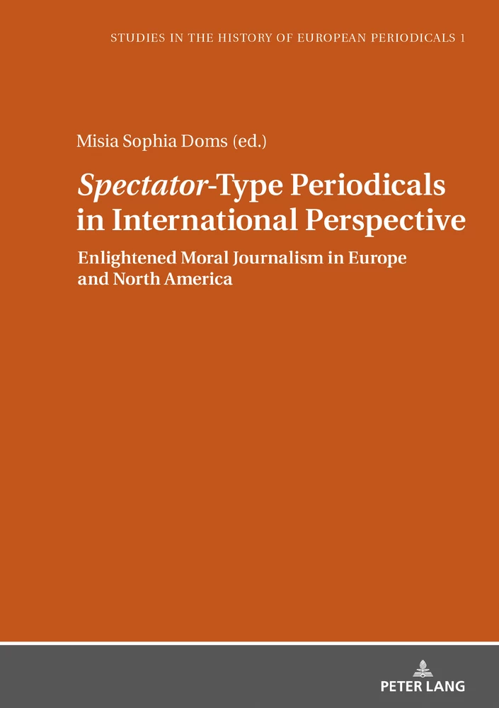 Title: «Spectator»-Type Periodicals in International Perspective