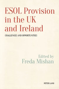 Title: ESOL Provision in the UK and Ireland: Challenges and Opportunities