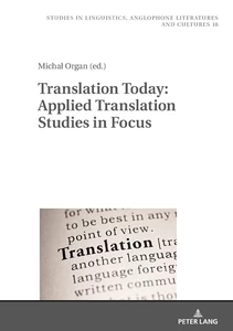 Title: Translation Today: Applied Translation Studies in Focus 