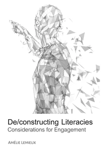Title: De/constructing Literacies