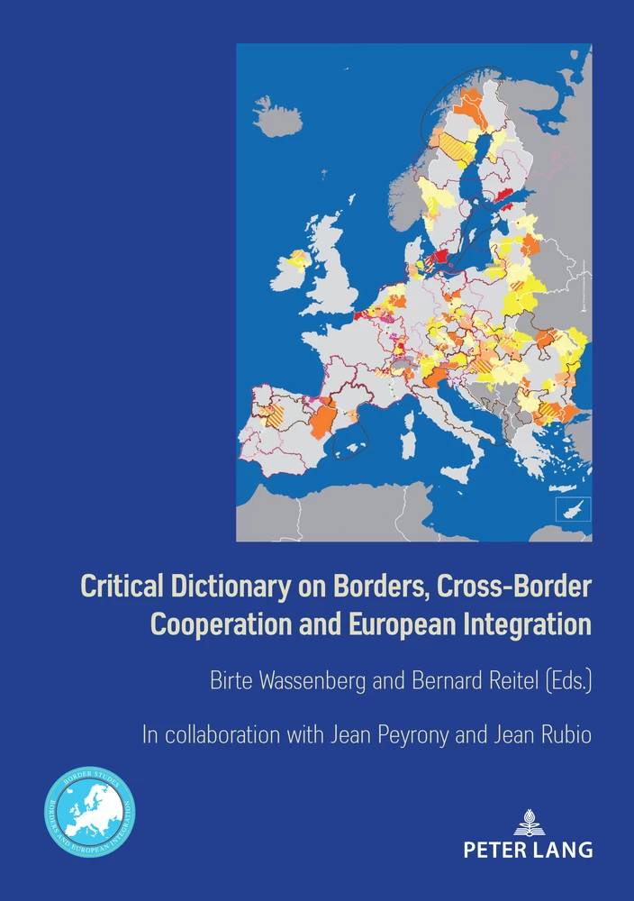 Critical Dictionary On Borders Cross Border Cooperation And European Integration Peter Lang Verlag