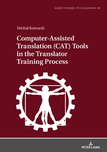 Title: Computer-Assisted Translation (CAT) Tools in the Translator Training Process