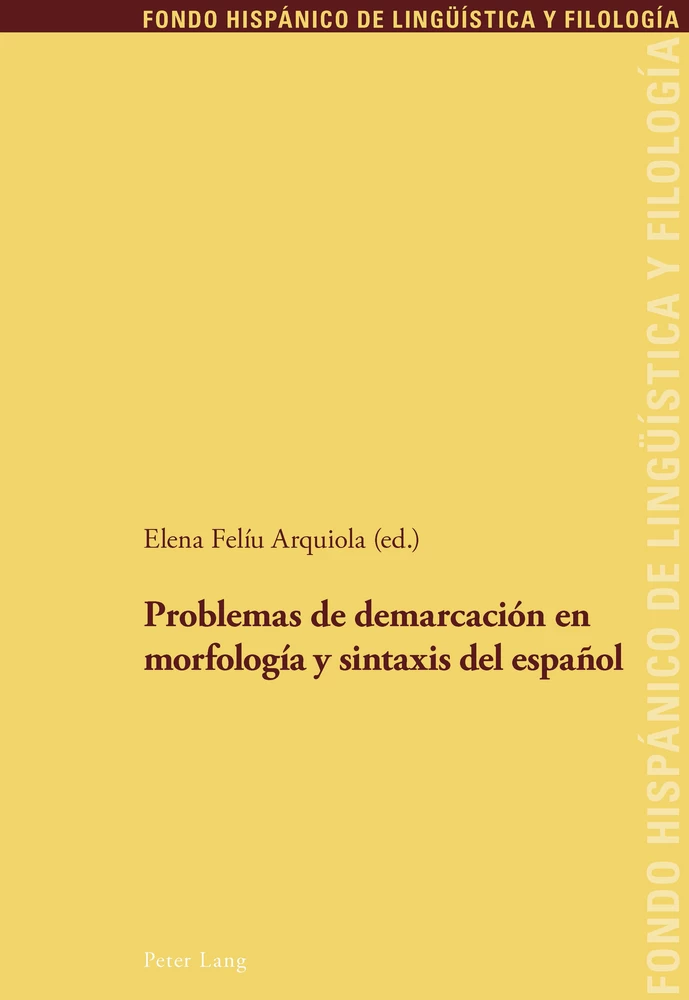 Title: Problemas de demarcación en morfología y sintaxis del español