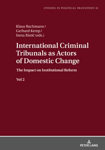 Title: International Criminal Tribunals as Actors of Domestic Change.