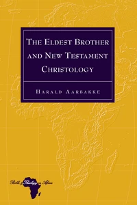 Title: The Eldest Brother and New Testament Christology