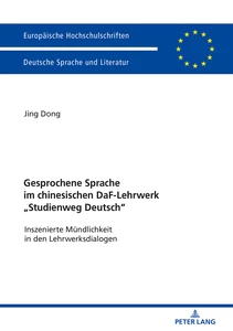 Title: Gesprochene Sprache im chinesischen DaF-Lehrwerk «Studienweg Deutsch»