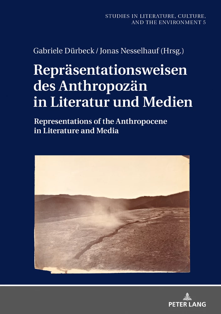 Titel: Repräsentationsweisen des Anthropozän in Literatur und Medien