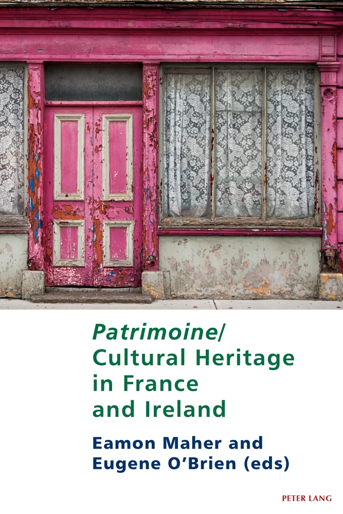 Patrimoine Cultural Heritage In France And Ireland Peter Lang Verlag