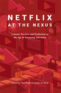 Title: Netflix at the Nexus
