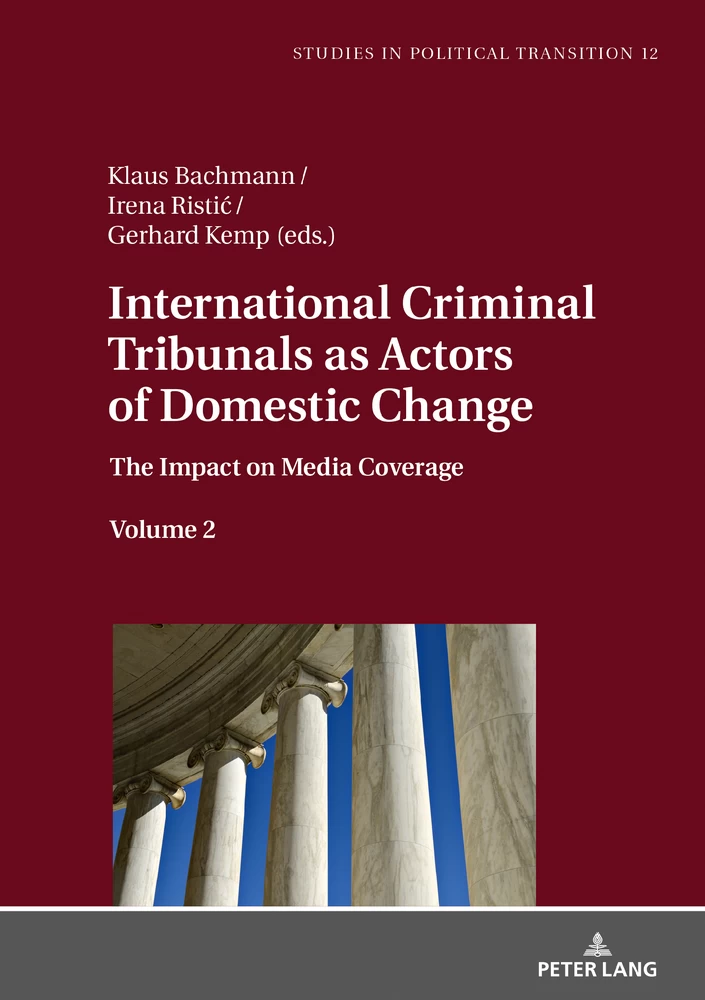 Title: International Criminal Tribunals as Actors of Domestic Change