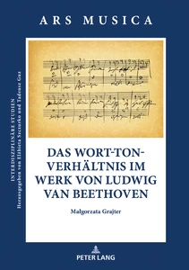 Title: Das Wort-Ton-Verhältnis im Werk von Ludwig van Beethoven