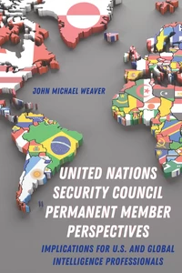 Title: United Nations Security Council Permanent Member Perspectives