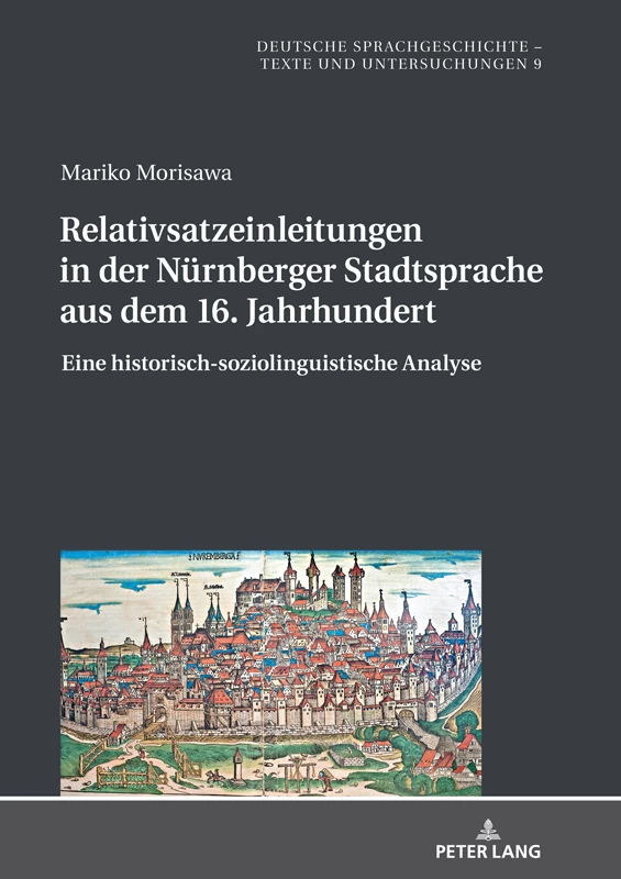 Titel: Relativsatzeinleitungen in der Nürnberger Stadtsprache aus dem 16. Jahrhundert
