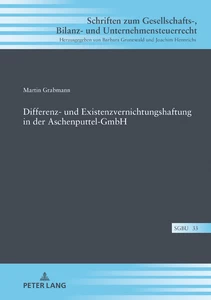 Title: Differenz- und Existenzvernichtungshaftung in der Aschenputtel-GmbH