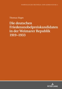Title: Die deutschen Friedensnobelpreiskandidaten in der Weimarer Republik 1919–1933