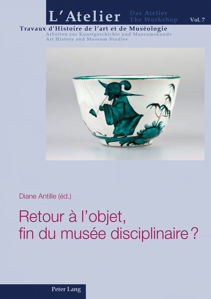 Retour A L Objet Fin Du Musee Disciplinaire Peter Lang Verlag