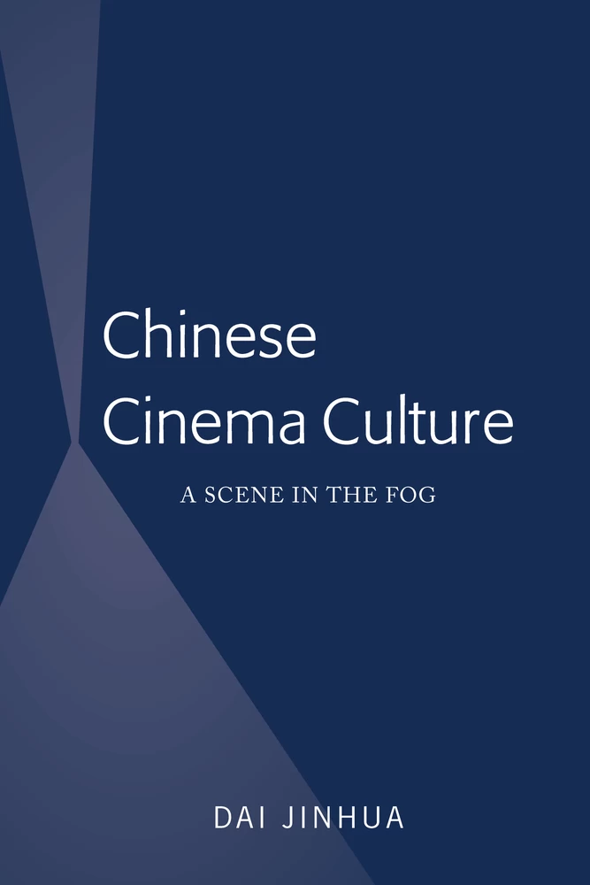 Chinese Cinema Culture Peter Lang Verlag