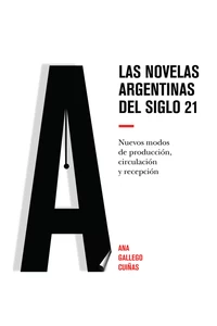 Title: Las novelas argentinas del siglo 21
