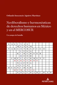 Title: Neoliberalismo y hermenéuticas de derechos humanos en México y en el MERCOSUR