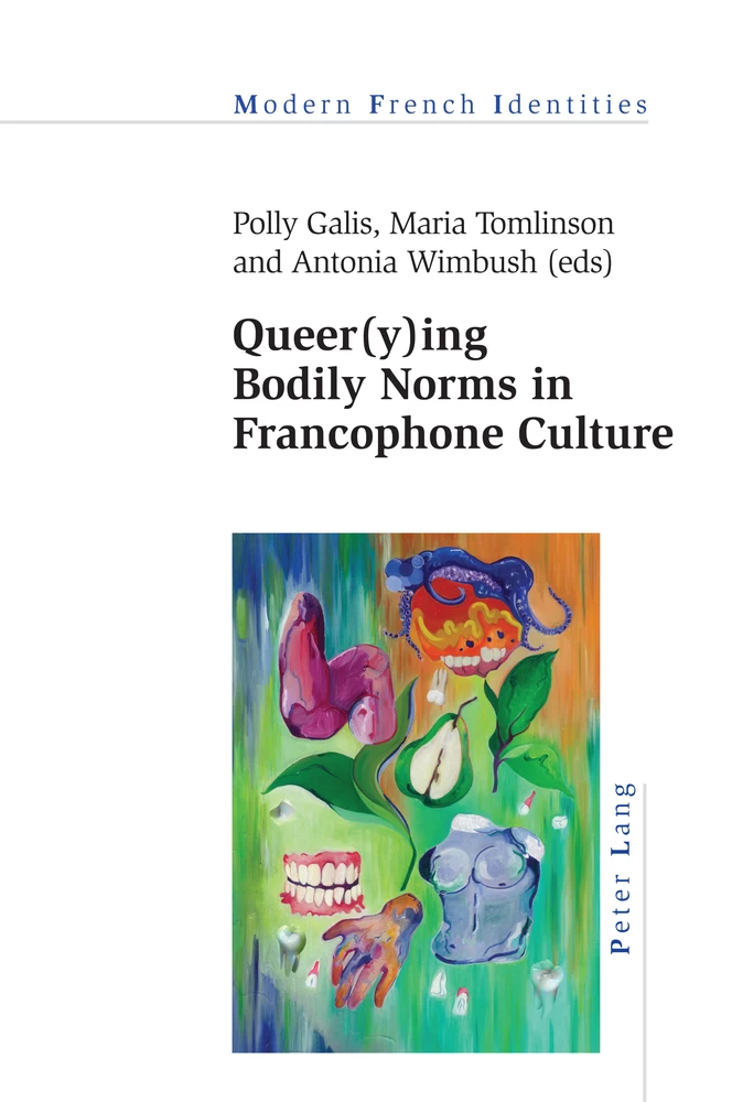 Title: Queer(y)ing Bodily Norms in Francophone Culture