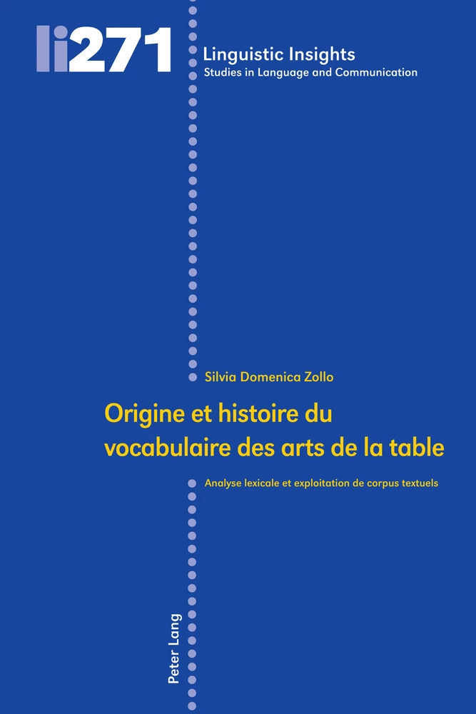 Origine Et Histoire Du Vocabulaire Des Arts De La Table Peter Lang Verlag