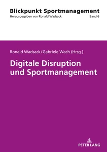 Title: Digitale Disruption und Sportmanagement