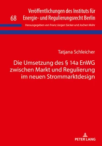 Title: Die Umsetzung des § 14a EnWG zwischen Markt und Regulierung im neuen Strommarktdesign