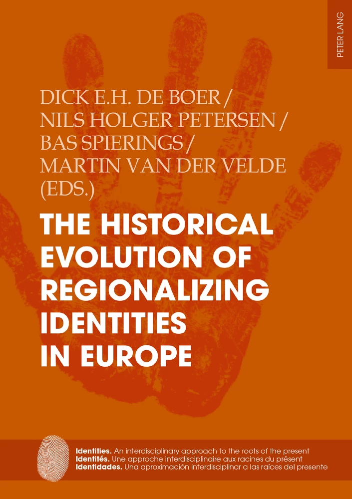 The Historical Evolution Of Regionalizing Identities In Europe Peter Lang Verlag