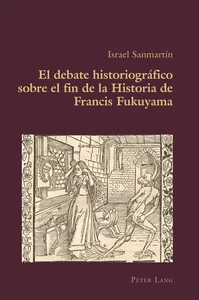 Title: El debate historiográfico sobre el fin de la Historia de Francis Fukuyama