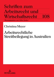 Title: Arbeitsrechtliche Streitbeilegung in Australien