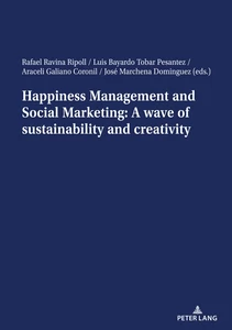 Title: Happiness Management and Social Marketing: A wave of sustainability and creativity