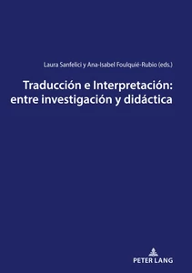 Title: Traducción e Interpretación: entre investigación y didáctica