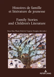 Title: Histoires de famille et littérature de jeunesse / Family Stories and Children’s Literature