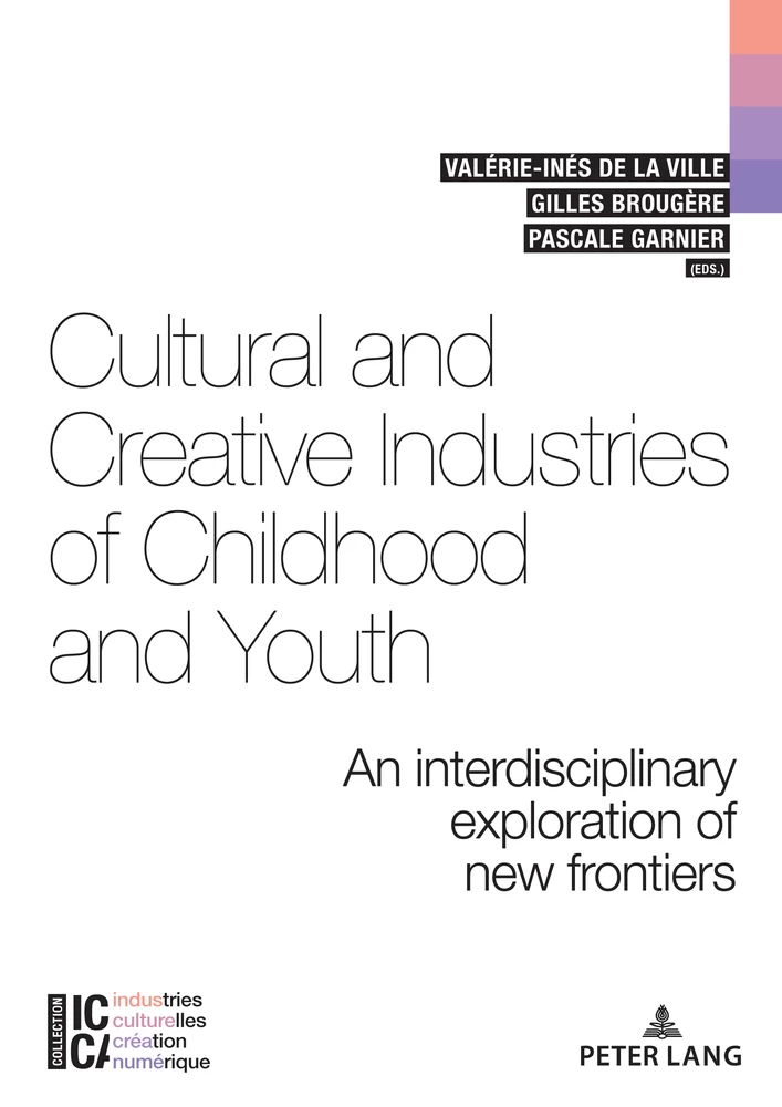 Cultural And Creative Industries Of Childhood And Youth Peter Lang Verlag