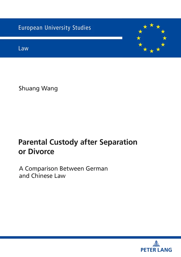 Parental Custody After Separation Or Divorce Peter Lang Verlag