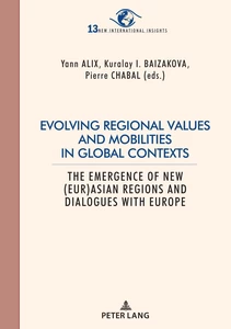 Title: Evolving regional values and mobilities in global contexts