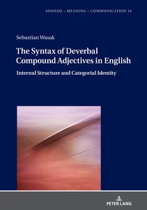Title: The Syntax of Deverbal Compound Adjectives in English