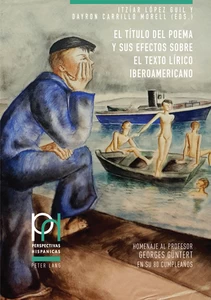 Title: El título del poema y sus efectos sobre el texto lírico iberoamericano
