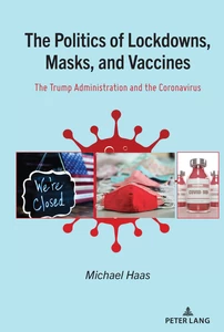 Title: The Politics of Lockdowns, Masks, and Vaccines
