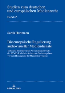 Title: Die europäische Regulierung audiovisueller Mediendienste 