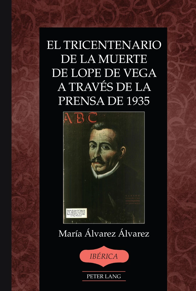 Title: El tricentenario de la muerte de Lope de Vega a través de la prensa de 1935