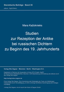 Title: Studien zur Rezeption der Antike bei russischen Dichtern zu Beginn des 19. Jahrhunderts