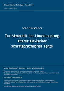 Title: Zur Methodik der Untersuchung älterer slavischer schriftsprachlicher Texte