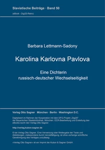 Title: Karolina Karlovna Pavlova, eine Dichterin russisch-deutscher Wechselseitigkeit